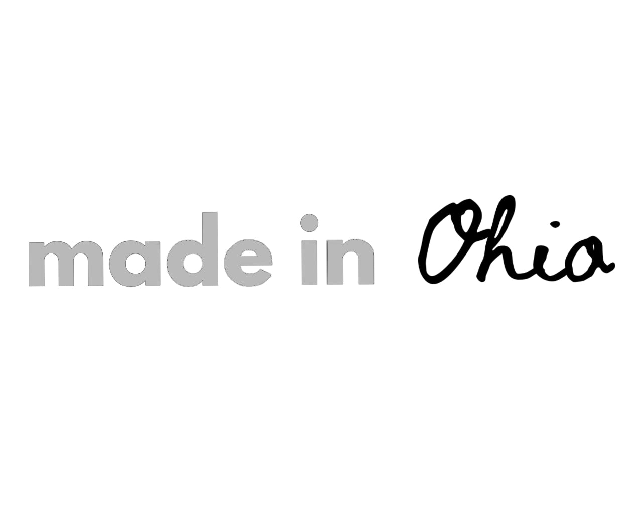 “made in Ohio” Skateboard Deck